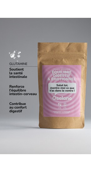 Équilibre Digestif et Émotionnel - Poudre de Glutamine | Oselane Équilibre Digestif et Émotionnel - Poudre de Glutamine | Oselane